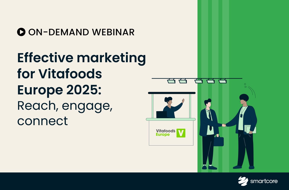 Effective marketing for Vitafoods Europe 2025: Reach, engage, connect