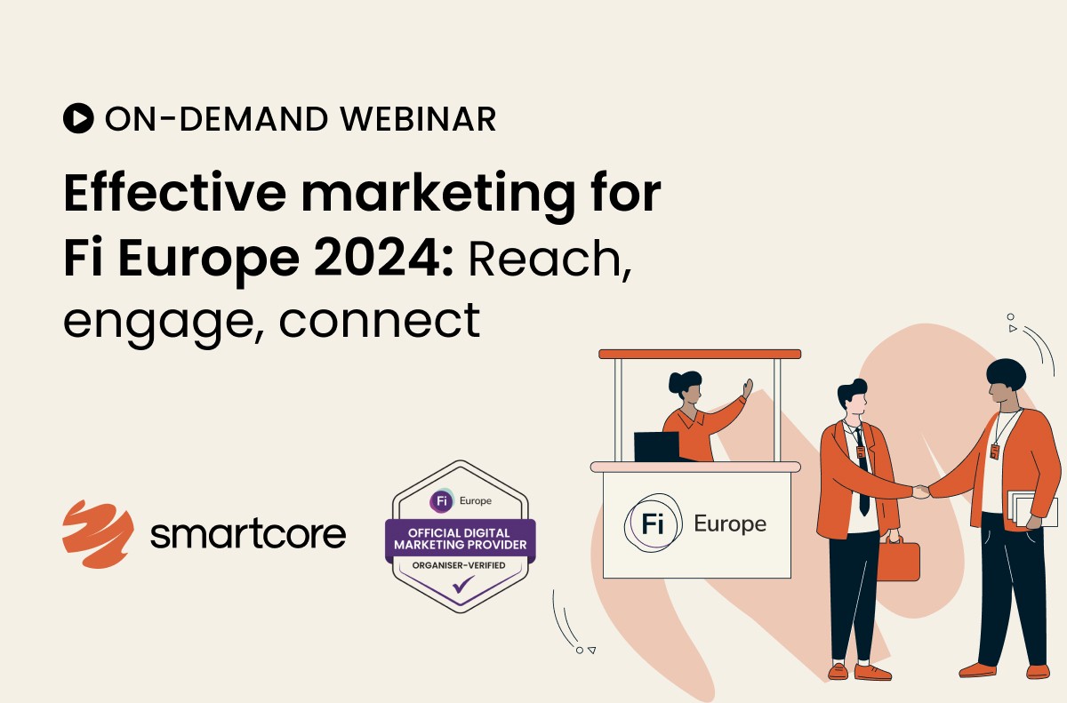 Effective marketing for Fi Europe 2024: Reach, engage, connect