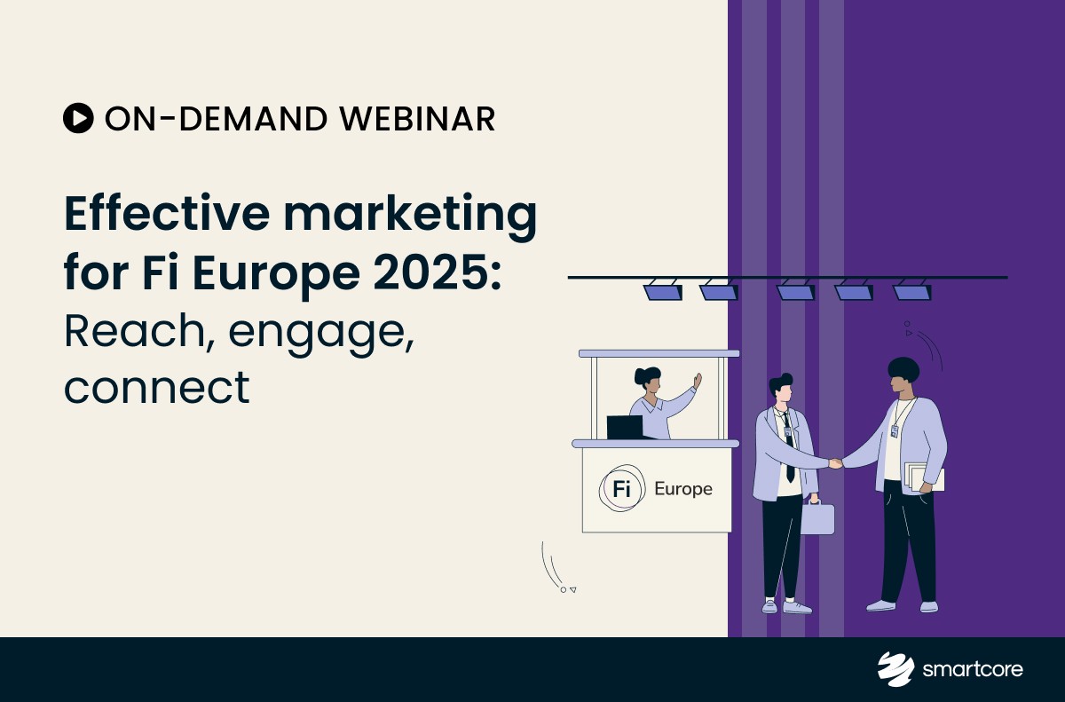 Effective marketing for Fi Europe 2025: Reach, engage, connect